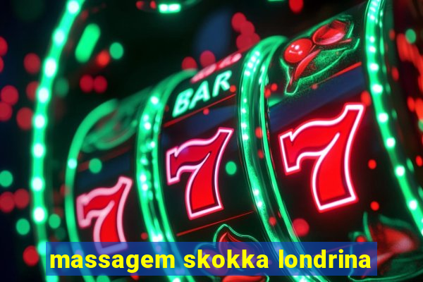 massagem skokka londrina